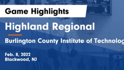 Highland Regional  vs Burlington County Institute of Technology Westampton Game Highlights - Feb. 8, 2022