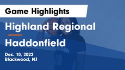 Highland Regional  vs Haddonfield  Game Highlights - Dec. 10, 2022