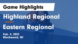 Highland Regional  vs Eastern Regional  Game Highlights - Feb. 4, 2023