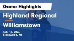 Highland Regional  vs Williamstown  Game Highlights - Feb. 17, 2023