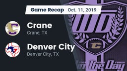 Recap: Crane  vs. Denver City  2019