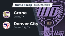 Recap: Crane  vs. Denver City  2021