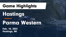 Hastings  vs Parma Western  Game Highlights - Feb. 18, 2022