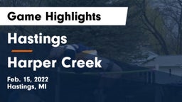 Hastings  vs Harper Creek  Game Highlights - Feb. 15, 2022