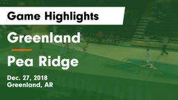 Greenland  vs Pea Ridge Game Highlights - Dec. 27, 2018