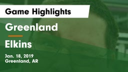 Greenland  vs Elkins  Game Highlights - Jan. 18, 2019