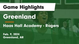 Greenland  vs Haas Hall Academy - Rogers Game Highlights - Feb. 9, 2024
