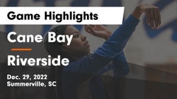 Cane Bay  vs Riverside  Game Highlights - Dec. 29, 2022
