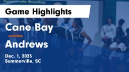Cane Bay  vs Andrews  Game Highlights - Dec. 1, 2023