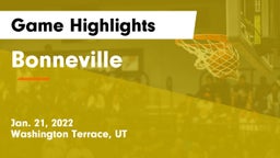 Bonneville  Game Highlights - Jan. 21, 2022