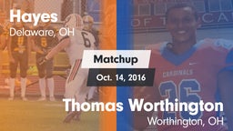 Matchup: Hayes  vs. Thomas Worthington  2016