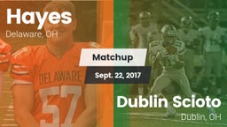 Matchup: Hayes  vs. Dublin Scioto  2017