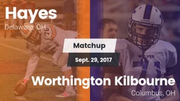 Matchup: Hayes  vs. Worthington Kilbourne  2017