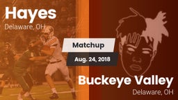 Matchup: Hayes  vs. Buckeye Valley  2018