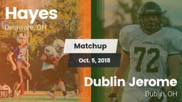 Matchup: Hayes  vs. Dublin Jerome  2018