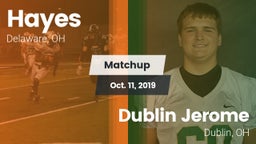 Matchup: Hayes  vs. Dublin Jerome  2019
