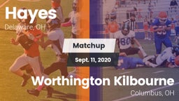 Matchup: Hayes  vs. Worthington Kilbourne  2020