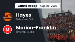Recap: Hayes  vs. Marion-Franklin  2023