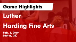 Luther  vs Harding Fine Arts Game Highlights - Feb. 1, 2019