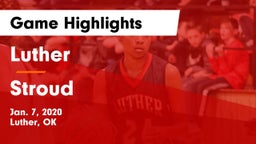 Luther  vs Stroud  Game Highlights - Jan. 7, 2020