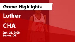 Luther  vs CHA Game Highlights - Jan. 28, 2020