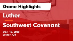 Luther  vs Southwest Covenant  Game Highlights - Dec. 10, 2020
