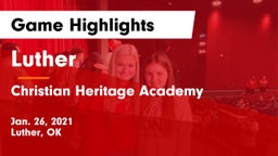 Luther  vs Christian Heritage Academy Game Highlights - Jan. 26, 2021