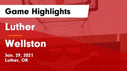 Luther  vs Wellston  Game Highlights - Jan. 29, 2021