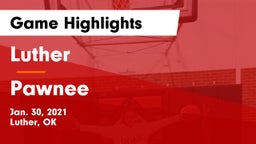 Luther  vs Pawnee Game Highlights - Jan. 30, 2021
