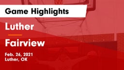 Luther  vs Fairview  Game Highlights - Feb. 26, 2021