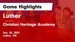 Luther  vs Christian Heritage Academy Game Highlights - Jan. 25, 2022