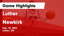 Luther  vs Newkirk  Game Highlights - Feb. 18, 2022