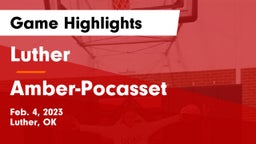 Luther  vs Amber-Pocasset  Game Highlights - Feb. 4, 2023