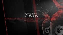 Riverton volleyball highlights Naya