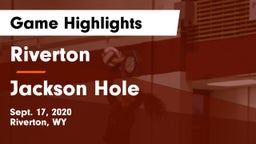 Riverton  vs Jackson Hole  Game Highlights - Sept. 17, 2020