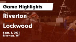 Riverton  vs Lockwood Game Highlights - Sept. 3, 2021