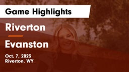 Riverton  vs Evanston  Game Highlights - Oct. 7, 2023