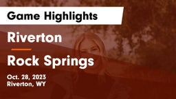 Riverton  vs Rock Springs Game Highlights - Oct. 28, 2023