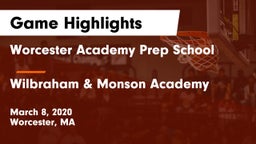 Worcester Academy Prep School vs Wilbraham & Monson Academy  Game Highlights - March 8, 2020