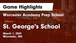 Worcester Academy Prep School vs St. George's School Game Highlights - March 1, 2023