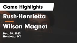 Rush-Henrietta  vs Wilson Magnet  Game Highlights - Dec. 28, 2023