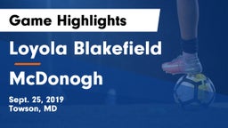 Loyola Blakefield  vs McDonogh Game Highlights - Sept. 25, 2019