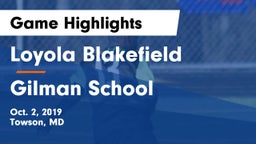Loyola Blakefield  vs Gilman School Game Highlights - Oct. 2, 2019