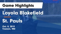 Loyola Blakefield  vs St. Pauls  Game Highlights - Oct. 8, 2019