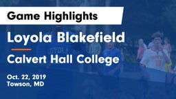 Loyola Blakefield  vs Calvert Hall College  Game Highlights - Oct. 22, 2019