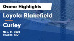 Loyola Blakefield  vs Curley Game Highlights - Nov. 14, 2020