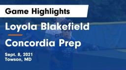 Loyola Blakefield  vs Concordia Prep Game Highlights - Sept. 8, 2021