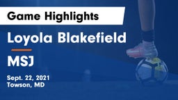 Loyola Blakefield  vs MSJ Game Highlights - Sept. 22, 2021