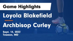 Loyola Blakefield  vs Archbisop Curley Game Highlights - Sept. 14, 2022