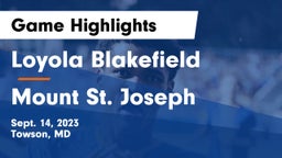 Loyola Blakefield  vs Mount St. Joseph  Game Highlights - Sept. 14, 2023